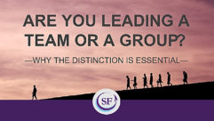 你是在领导一个团队还是一个团队?